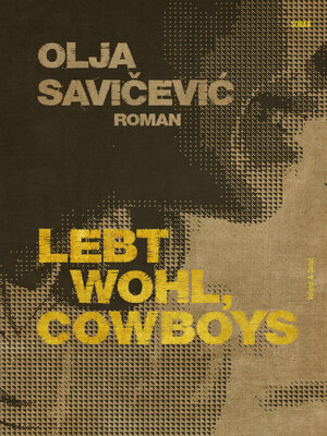 cover image of Lebt wohl, Cowboys